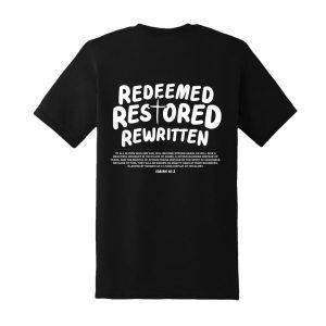 Redeemed, Restored, Rewritten T-shirt (Black/White)